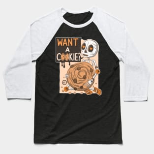 Want a Cookie Baseball T-Shirt